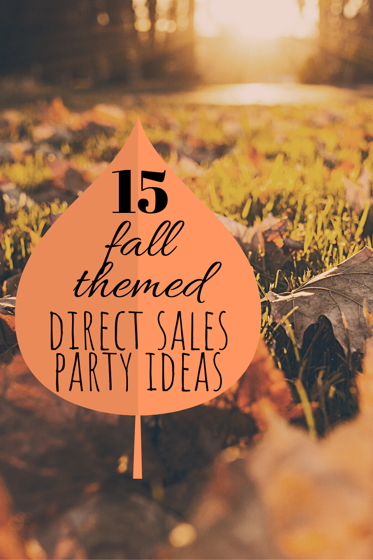 15 fun fall themed party themes to use in your direct sales business. | thisisdot.com