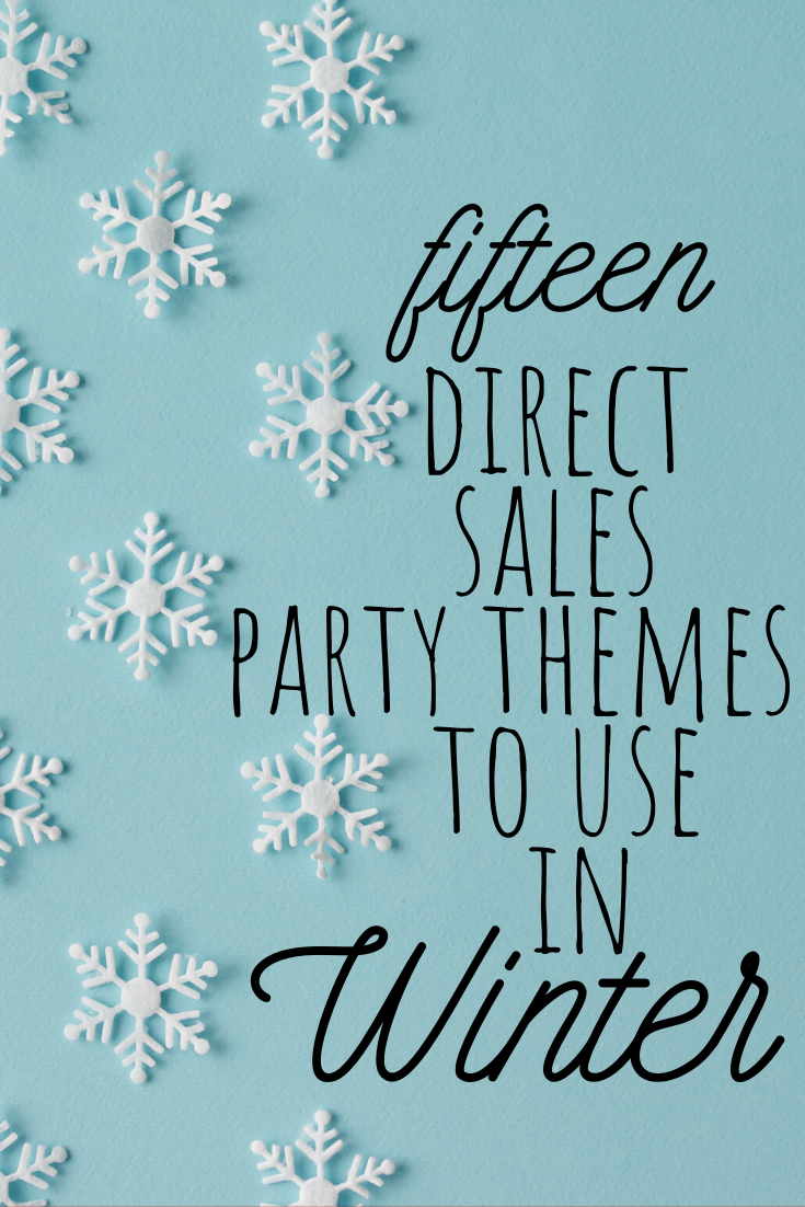 15 fun winter party themes to use in your direct sales business. | thisisdot.com